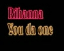 Rihanna - You Da One